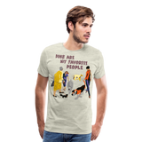 Dogs Are My Favorite People III | Men's Premium T-Shirt - heather oatmeal