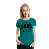 Drinking Team I | Women’s Premium T-Shirt - teal